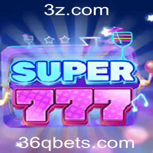 Super777: Descubra o Novo Fenômeno dos Jogos com 36q com